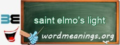 WordMeaning blackboard for saint elmo's light